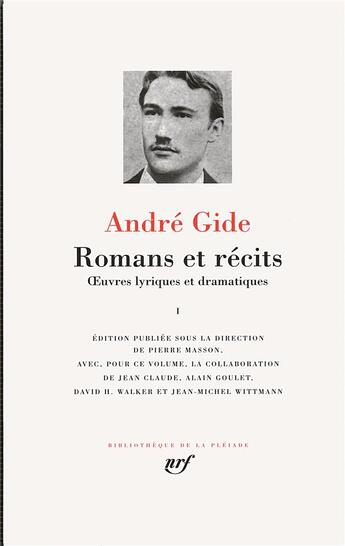 Couverture du livre « Romans et récits ; oeuvres lyriques et dramatiques t.1 » de Andre Gide aux éditions Gallimard