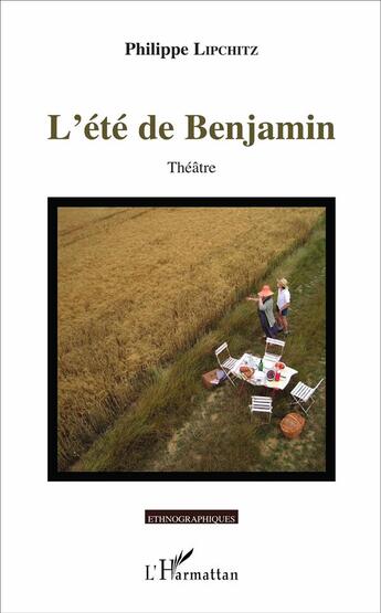 Couverture du livre « L'été de Benjamin » de Philippe Lipchitz aux éditions L'harmattan
