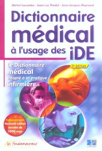 Couverture du livre « Dictionnaire medical a l usage des ide 2eme edition (2e édition) » de Lacombe aux éditions Lamarre