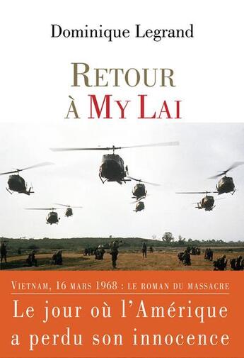Couverture du livre « Retour à My Lai » de Legrand Dominique aux éditions Castor Astral