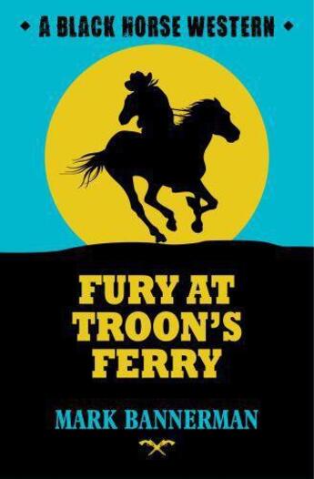 Couverture du livre « Fury at Troon's Ferry » de Bannerman Mark aux éditions Hale Robert Digital