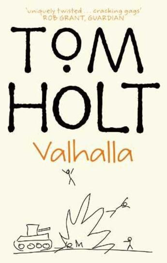Couverture du livre « Valhalla » de Tom Holt aux éditions Little Brown Book Group Digital