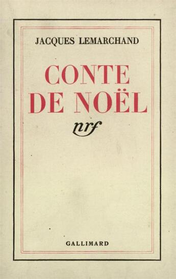 Couverture du livre « Conte de noel / mots d'enfants » de Jacques Lemarchand aux éditions Gallimard