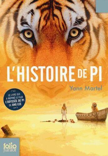 Couverture du livre « L'histoire de Pi ; édition du film » de Yann Martel aux éditions Gallimard-jeunesse