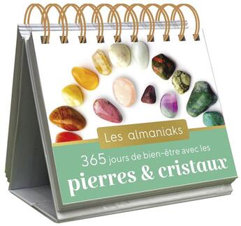 Couverture du livre « 365 jours de bien-être avec les pierres et les cristaux » de Nathaelh Remy aux éditions Editions 365
