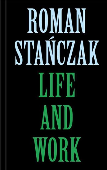 Couverture du livre « Life and work » de Roman Stanczak aux éditions Nero