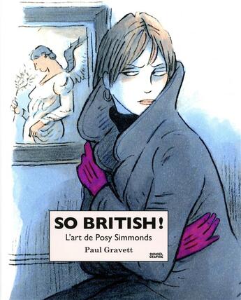 Couverture du livre « So british ! L'art de Posy Simmonds » de Paul Gravett aux éditions Denoel