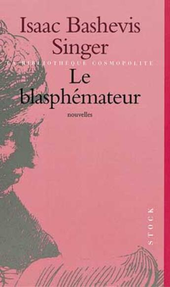Couverture du livre « Le blasphemateur » de Singer Isaac Bashevi aux éditions Stock