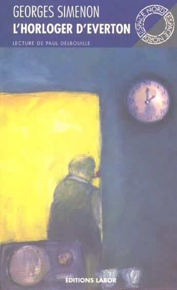 Couverture du livre « Horloger d everton » de Georges Simenon aux éditions Espace Nord