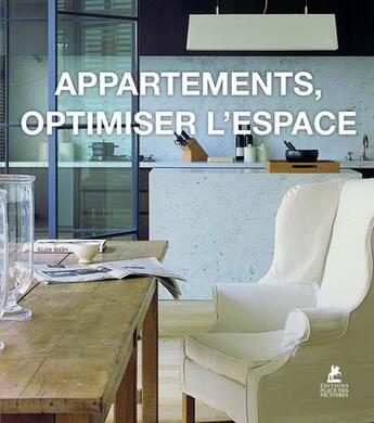 Couverture du livre « Appartements, optimiser l'espace » de  aux éditions Place Des Victoires