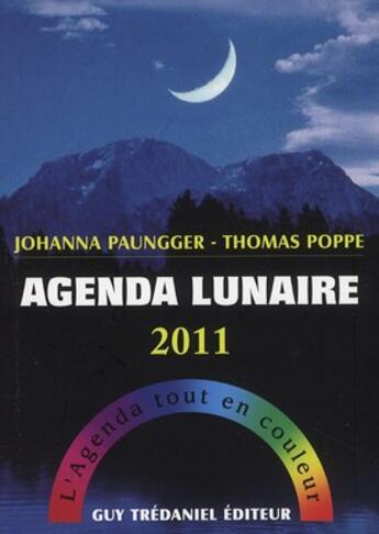 Couverture du livre « Agenda lunaire 2011 » de Johanna Paunger aux éditions Guy Trédaniel
