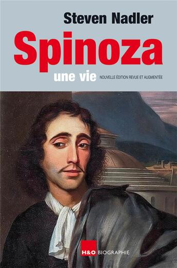 Couverture du livre « Spinoza, une vie » de Steven Nadler aux éditions H&o