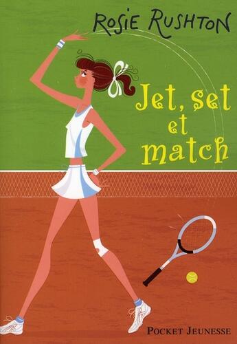 Couverture du livre « Jet, set et match » de Rushton Rosie aux éditions Pocket Jeunesse