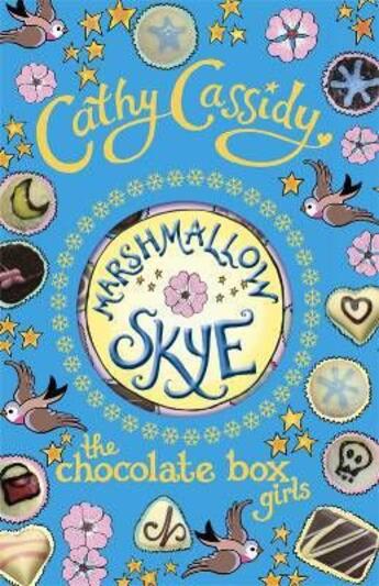 Couverture du livre « Chocolate Box Girls: Marshmallow Skye » de Cathy Cassidy aux éditions Children Pbs