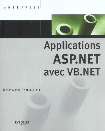 Couverture du livre « Applications asp.net avec vb.net » de Frantz G aux éditions Eyrolles