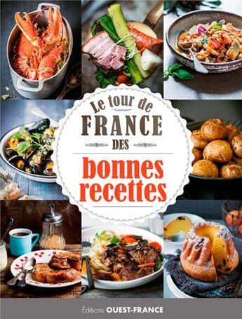 Couverture du livre « Le tour de France des bonnes recettes » de Sebastien Merdrignac aux éditions Ouest France