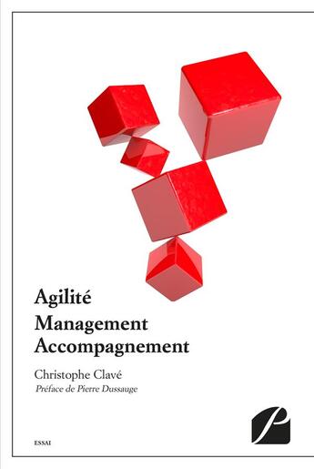Couverture du livre « Agilite management accompagnement » de Clave Christophe aux éditions Du Pantheon