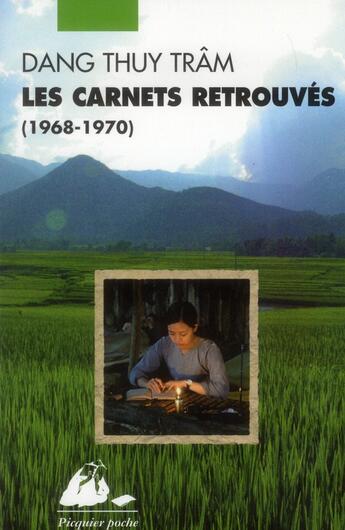 Couverture du livre « Les carnets retrouvés ; 1968-1970 » de Thuy Tram Dang aux éditions Picquier