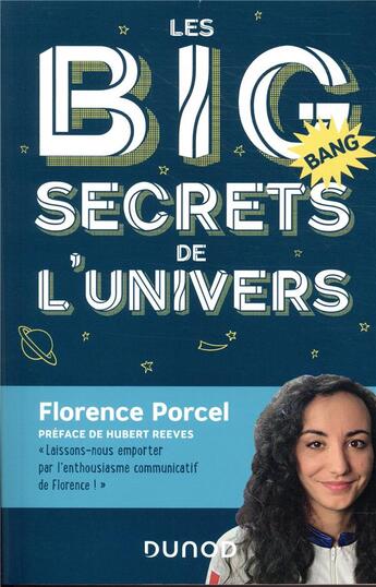 Couverture du livre « Les big secrets de l'univers » de Florence Porcel aux éditions Dunod