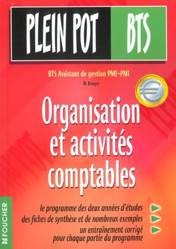 Couverture du livre « Organisation Des Activites Comptables Pme-Pmi ; Bts » de Michel Bringer aux éditions Foucher