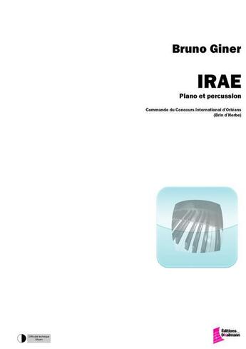 Couverture du livre « Irae (piano et percussion) » de Giner Bruno aux éditions Francois Dhalmann