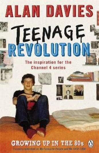 Couverture du livre « Teenage revolution ; the inspiration for the Channel 4 series » de Alan Davies aux éditions Adult Pbs
