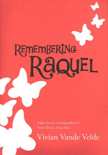 Couverture du livre « Remembering Raquel » de Vande Velde Vivian aux éditions Houghton Mifflin Harcourt