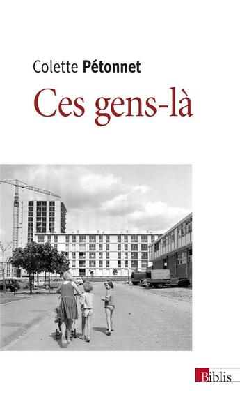 Couverture du livre « Ces gens-là » de Colette Petonnet aux éditions Cnrs