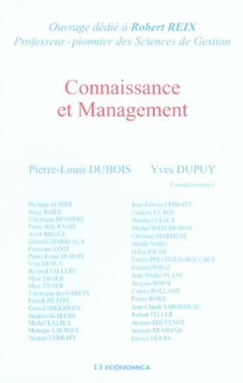 Couverture du livre « Connaissance et management » de Pierre-Louis Dubois et Yves Dupuy aux éditions Economica