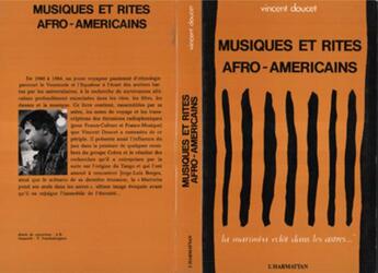 Couverture du livre « Musiques et rites afro-américains » de Vincent Doucet aux éditions L'harmattan