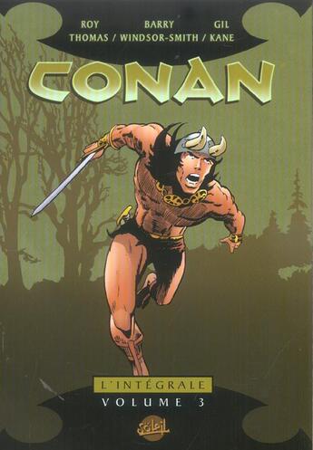 Couverture du livre « Conan le Barbare ; INTEGRALE VOL.3 » de Barry Windsor-Smith et Roy Thomas aux éditions Soleil