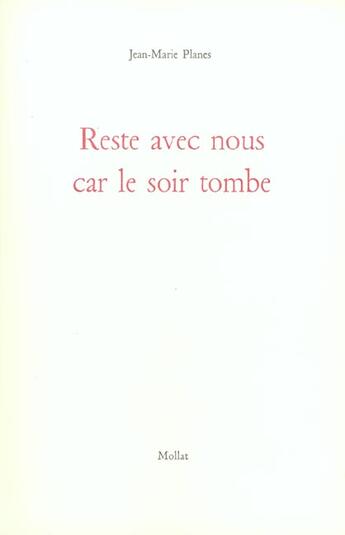 Couverture du livre « Reste avec nous car le soir tombe » de Jean-Marie Planes aux éditions Mollat
