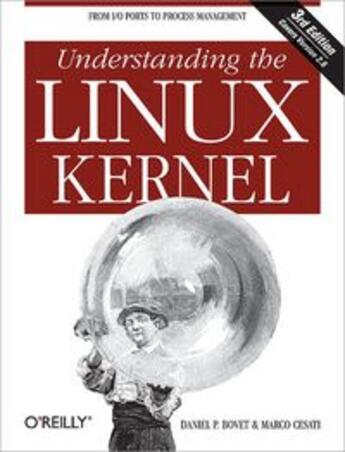 Couverture du livre « Understanding the Linux Kernel (3e édition) » de Daniel P. Bovet aux éditions O Reilly