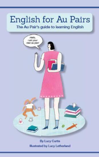 Couverture du livre « English for Au Pairs » de Curtis Lucy aux éditions Marion Boyars Digital