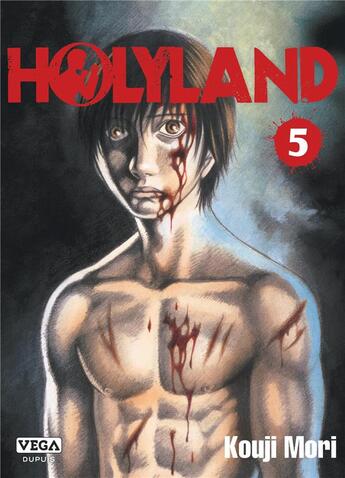 Couverture du livre « Holyland Tome 5 » de Kouji Mori aux éditions Vega Dupuis