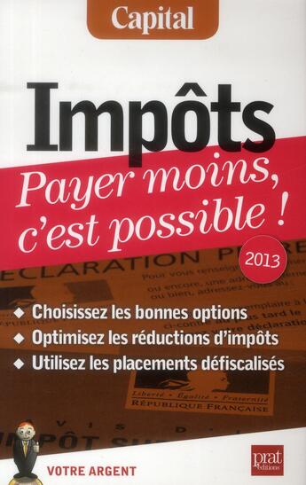 Couverture du livre « Impôts ; payer moin, c'est possible ! » de Eric Giraud aux éditions Prat