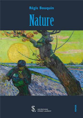 Couverture du livre « Nature » de Bouquin Regis aux éditions Sydney Laurent