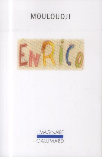 Couverture du livre « Enrico » de Mouloudji aux éditions Gallimard