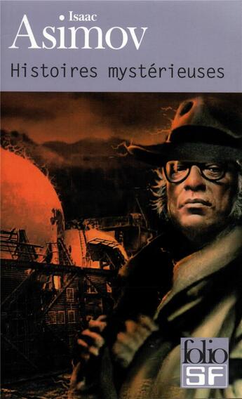 Couverture du livre « Histoires mystérieuses » de Isaac Asimov aux éditions Folio