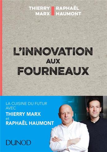Couverture du livre « L'innovation aux fourneaux - carnet de bord de l'innovation » de Marx/Haumont aux éditions Dunod