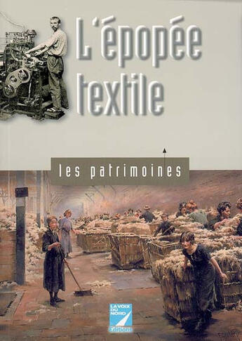 Couverture du livre « L'épopée textile de roubaix-tourcoing » de Jacques Bonte aux éditions La Voix Du Nord