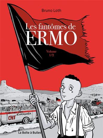 Couverture du livre « Les fantômes de Ermo Tome 1 » de Bruno Loth aux éditions La Boite A Bulles