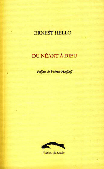 Couverture du livre « Du néant à Dieu » de Ernest Hello aux éditions Editions Du Sandre