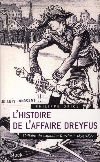 Couverture du livre « L'histoire de l'affaire Dreyfus Tome 1 » de Oriol-P aux éditions Stock