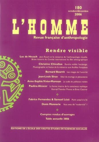 Couverture du livre « REVUE L'HOMME N.178 ; rendre visible » de Revue L'Homme aux éditions Revue L'homme