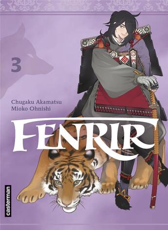 Couverture du livre « Fenrir Tome 3 » de Mioko Ohnishi et Chugaku Akamatsu aux éditions Casterman