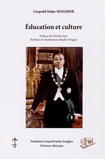 Couverture du livre « Éducation et culture » de Leopold Sedar Senghor aux éditions Presence Africaine