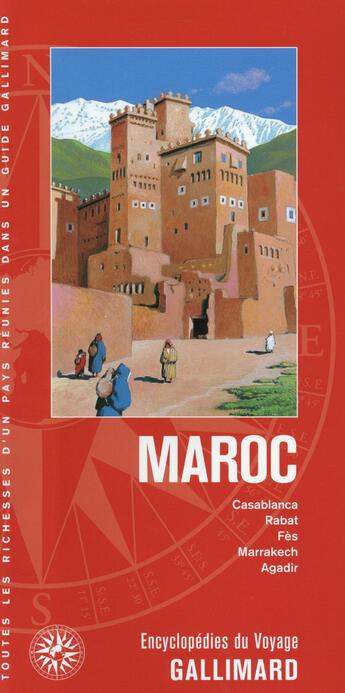 Couverture du livre « Maroc ; Casablanca ,Rabat, Fès, Marrakech, Agadir » de Collectif Gallimard aux éditions Gallimard-loisirs