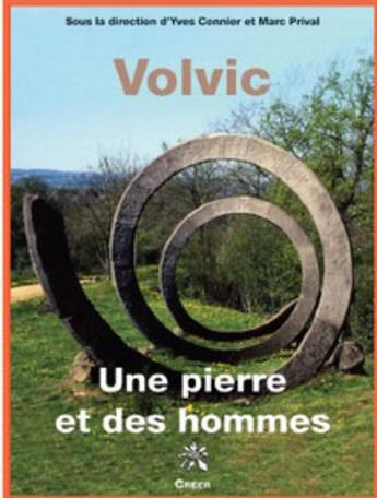 Couverture du livre « Volvic ; des pierres et des hommes » de  aux éditions Creer
