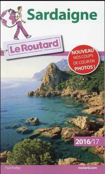 Couverture du livre « Guide du Routard ; Sardaigne (édition 2016/2017) » de Collectif Hachette aux éditions Hachette Tourisme